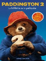 Paddington 2: La historia de la película: Paddington Bear 2 Novelization (Spanish edition)