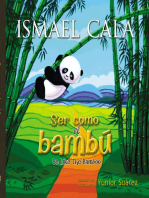 Ser como el bambú: Be Like Bamboo (Spanish edition)