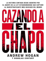 Cazando a El Chapo: La historia contada desde adentro por el