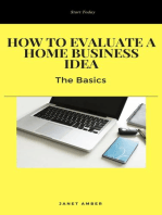 How to Evaluate a Home Business Idea: The Basics