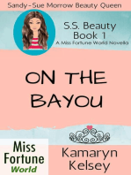 On The Bayou: Miss Fortune World: SS Beauty, #1