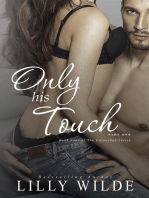 Only His Touch, Part One