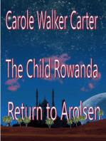 The Child Rowanda, Return to Arolsen