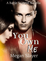 You Own Me: Battle Scarred, #2