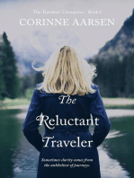 The Reluctant Traveler: The Travelers' Chronicles, #1