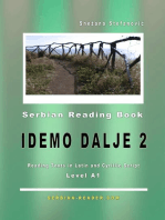 Serbian Reading Book "Idemo dalje 2": Reading Texts in Latin and Cyrillic Script for Level A1 - Novice Low/Mid/High: Serbian Reader, #2
