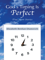 God's Timing Is Perfect: True Short Stories