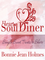 Heart and Soul Diner: Simple Sweet Treats to Share