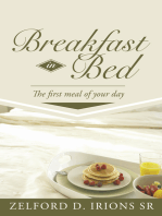 Breakfast in Bed: The First Meal of Your Day
