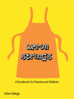 Apron Strings: A Cookbook for Parents and  Children