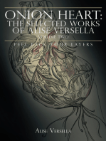 Onion Heart: the Selected Works of Alise Versella, Volume Two: Peel Back Your Layers