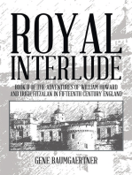 Royal Interlude: Book Ii of the Adventures of William Howard and Hugh Fitzalan in Fifteenth Century England