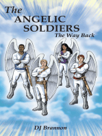 The Angelic Soldiers: The Way Back