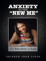 Anxiety to the “New Me”: The True Story of Lucy