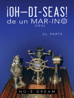 Oh–Di-Seas De Un Mar-Ino: 2A. Parte