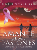 Amante De Mis Pasiones/Lovers of Passions