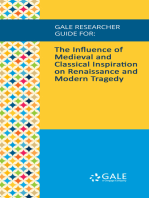 Gale Researcher Guide for: The Influence of Medieval and Classical Inspiration on Renaissance and Modern Tragedy