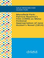 Gale Researcher Guide for: Mansfield Park: Patricia Rozema's Film (1999) as Meta-Fictional Appropriation of Jane Austen's Novel (1814)