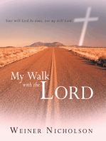 My Walk with the Lord