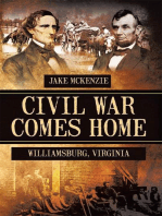 Civil War Comes Home: The Battle of Williamsburg