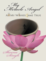 My Miracle Angel: All  My Wishes Came True
