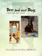 Dee and the Dog: Home at Last