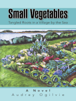Small Vegetables: Tangled Roots in a Village by the Sea
