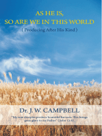 As He Is, so Are We in This World: (Producing After His Kind)
