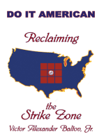 Reclaiming the Strike Zone: Do It American