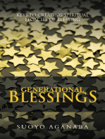 Generational Blessings: Keys to Creating Spiritual Legacies of Blessing