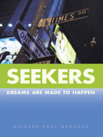 Seekers: Dreams Are Made to Happen