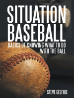 SITUATION BASEBALL: Basics of knowing what to do with the ball