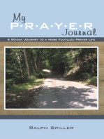 My P-R-A-Y-E-R Journal: A 90-Day Journey to a More Fulfilled Prayer Life
