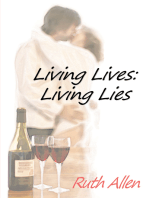 Living Lives: Living Lies