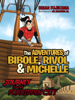 The Adventures of Bibole, Rivol and Michelle: Journey to the Forbidden City