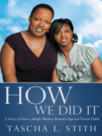 How We Did It: A Story of How a Single Mother Raised a Special-Needs Child