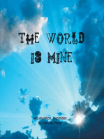 The World Is Mine: Accumulation. Inspiration.
