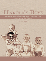 Harold’S Boys: Observations, Opinions, and Outright Lies from Amid the Chaos