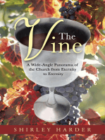 The Vine: A Wide-Angle Panorama of the Church from Eternity to Eternity