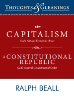 Thoughts and Gleanings: Capitalism, God’S Natural Economic Order  a Constitutional Republic, God’S Natural Governmental Order