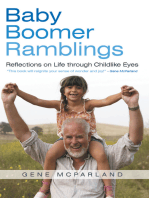 Baby Boomer Ramblings: Reflections on Life Through Childlike Eyes