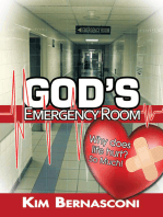 God's Emergency Room: Why Does Life Hurt? so Much!
