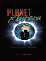 Planet Aurora: A Battle for the Universe