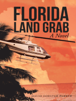 Florida Land Grab: A Novel