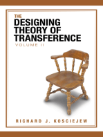 The Designing Theory of Transference: Volume Ii