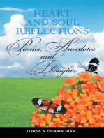 Heart and Soul Reflections: Poems, Anecdotes and Thoughts
