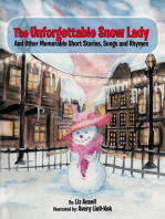 The Unforgettable Snow Lady: And Other Memorable Short Stories, Songs and Rhymes
