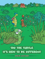 Tad the Turtle It’S Okay to Be Different