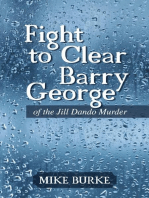Fight to Clear Barry George: Of the Jill Dando Murder