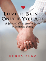 Love Is Blind Only If You Are